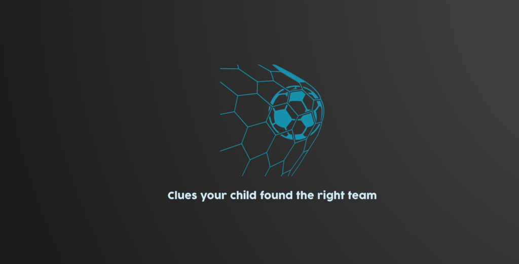 clues your child found the right team