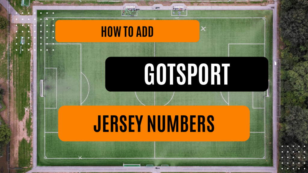 How to add gotsport jersey numbers