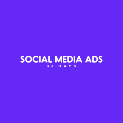 Social Media Ads (90 Days)