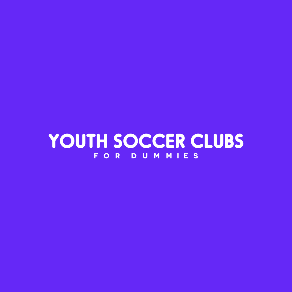 Youth Soccer Clubs for Dummies