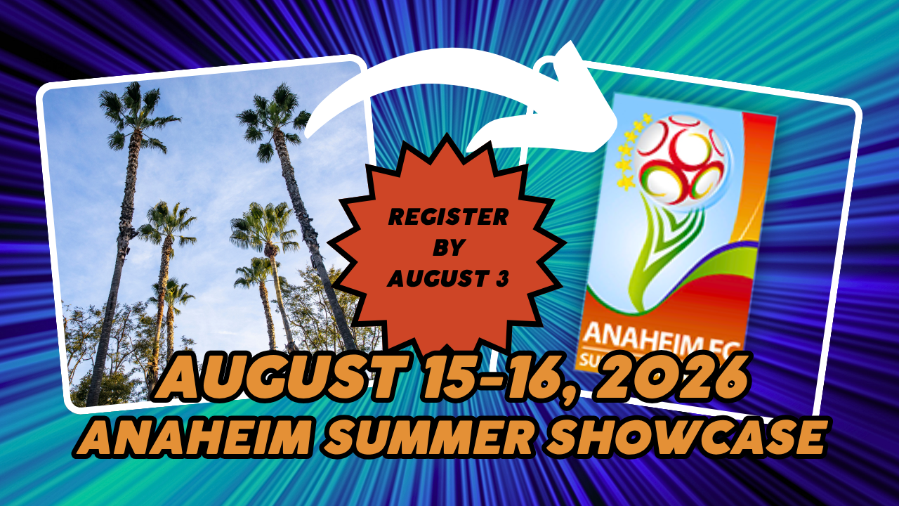 All You Need to Know about the Anaheim FC Summer Showcase