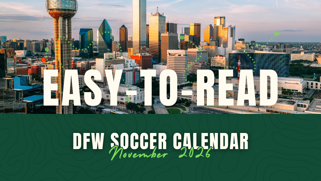 DFW Soccer Calendar for November 2026